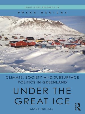 cover image of Climate, Society and Subsurface Politics in Greenland